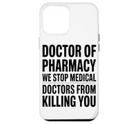Docteur en Pharmacie Nous Arrêtons Les Médecins Pharmacien Coque pour iPhone 12 Pro Max