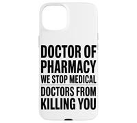 Docteur en Pharmacie Nous Arrêtons Les Médecins Pharmacien Coque pour iPhone 15 Plus