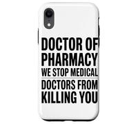 Docteur en Pharmacie Nous Arrêtons Les Médecins Pharmacien Coque pour iPhone XR