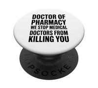 Docteur en Pharmacie Nous Arrêtons Les Médecins Pharmacien PopSockets PopGrip Adhésif