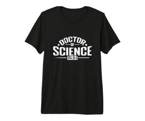 Docteur en Sciences (SC.D.) Physique appliquée et Chimie T-Shirt Haut de Gamme