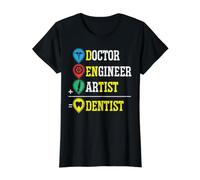Docteur Engineer, Artiste, Dentiste, Chirurgien Dentaire T-Shirt Graphique avec Valeur