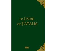 Docteur Fatalis : Le Livre de Fatalis - Edition limitée - Ed Brubaker - Panini Comics - cartonné - Comics