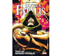 Docteur Fatalis : Tous les mondes possibles