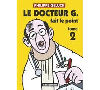 Philippe Geluck – Le Docteur G. fait le point – Cartonné – Casterman
