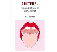 Docteur, j'ai les dents qui se déchaussent
