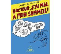 Docteur, j'ai mal à mon sommeil - Jean-Philippe Muzo - Odile Jacob - broché - Bande dessinée