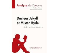 Docteur Jekyll Et Mister Hyde De Robert Louis Stevenson