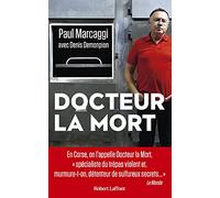 Docteur la mort – Éditions Robert Laffont