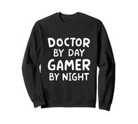 Docteur Le Jour, Joueur la Nuit Sweatshirt