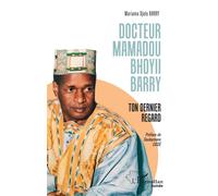 Docteur Mamadou Bhoyii Barry - Ton Dernier Regard