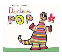 Docteur pop Alex Sanders (Illustration), Pierrick Bisinski (Auteur)