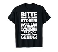 Docteur psychiatrie drôle T-Shirt