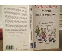 Docteur, puis-je vous voir... avant six mois ?