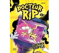 Docteur Rip V 05 Le Dernier Souffle