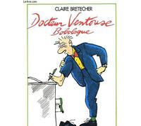 Docteur ventouse Bobologue sur rendez vous