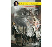 Docteur Voltaire et Mister Hyde