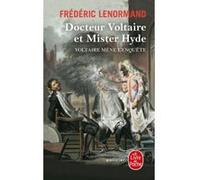 Docteur Voltaire et Mister Hyde Frédéric Lenormand (Auteur)
