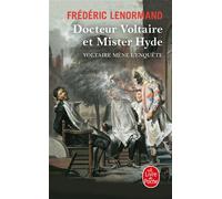 Docteur Voltaire et Mister Hyde - Frédéric Lenormand - Lgf - Poche - Roman