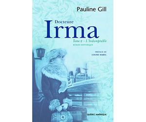 Docteure Irma - Tome 2, L'Indomptable