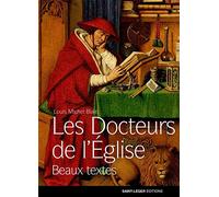 Docteurs de l Église : Les beaux textes (Les)