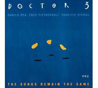 DOCTOR 3 - THE SONGS REMAIN THE SAME CD NEUF