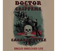 Doctor and the Cripp - Cabaret Style Singles