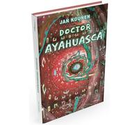 Doctor Ayahuasca - Jan Kounen - Tredaniel Graphic - relié - Bande dessinée