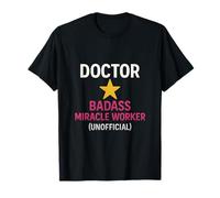 Doctor Badass Miracle Worker (Non Officiel) Gold Star T-Shirt