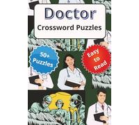 Doctor Crossword Puzzles: "From Bedside Manners to Bioethics - Solve, Learn, Repeat"