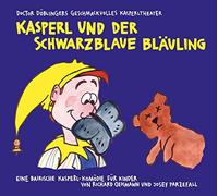 Doctor Döblingers Geschmackvolles Kasperltheater - Kasperl und der Schwarzblaue Bläuling [Import]