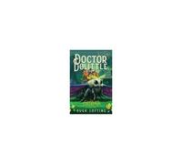 Doctor Dolittle The Complete Collection, Vol. 3: Doctor Dolittle's Zoo; Doctor Dolittle's Puddleby Adventures; Doctor Dolittle's Garden
