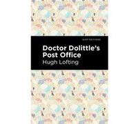 Doctor Dolittles Post Office by Hugh Lofting Hugh Lofting (Auteur)