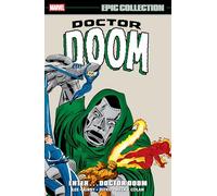 Doctor Doom – Collection Épique : Entrez... Doctor Doom – Marvel Comics