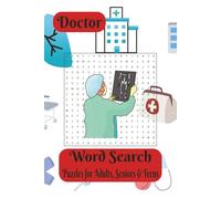 Doctor: Easy to Read Print about Medical, Anatomy, Health Care and More|6 X 9 inches(15.24 X 22.86 cm) 100+ pages|50+Puzzles…Gifts for Vacations, Holidays and Leisure Times