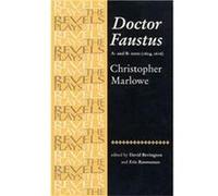 Doctor Faustus A and B Texts 1604 by Stephen Bevington David Bevington (Auteur)