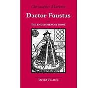 Doctor Faustus Christopher Marlowe, David Wootton (Auteur)