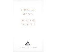 Thomas Mann – Doctor Faustus – Penguin Books