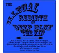 Doctor Hu - The Illegal Rebirth of Deep Blue the Kid