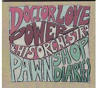 Doctor Love Power and his Orchestra - Doctor Love Power and his Orchestra - Pawn Shop Diaries - Digipack neu