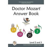 Doctor Mozart Music Theory Workbook Answers For Level 2 And 3