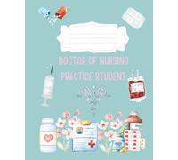 Doctor of Nursing Practice Project Notebook | Clinical Hours & Semester Tracker for DNP Students (8x10, 119 Pages, Teal Watercolor Cover)
