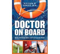 Doctor on Board: Ship's Medicine Chest and Care on the Water