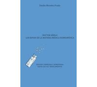 Doctor Similo. Los ripios de la materia médica homeopática