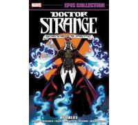Doctor Strange Epic Collection: Afterlife