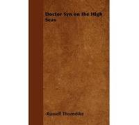 Doctor Syn on the High Seas Thorndike, Russell (Auteur)