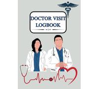 DOCTOR VISIT LOGBOOK: Doctor’s Patient Visit Logbook | Clinical Appointment Tracker & Medical Notes Organizer | Patient Record Book for Physicians, ... | Daily Rounds & Consultation Log