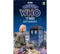 Scott Handcock – Doctor Who: 73 Yards – Target Collection – BBC