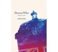 Doctor Who: A British Alien?