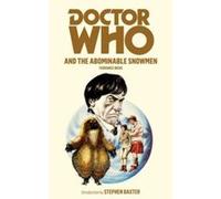 Doctor Who and the Abominable Snowmen – Terrance Dicks (auteur) – BBC